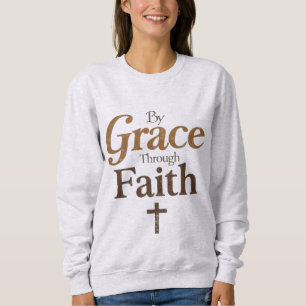 By Grace Through Faith - Christian Cross Vintage Sweatshirt