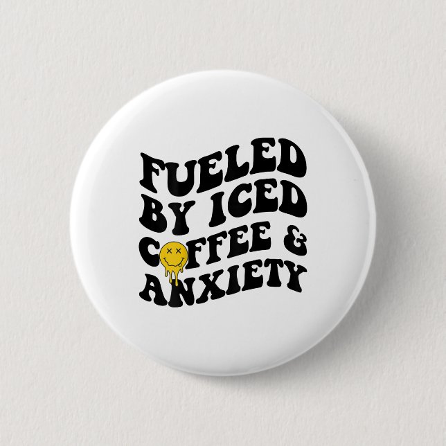 By Iced Coffee And Anxiety Mental Health On Back  2 Inch Round Button (Front)