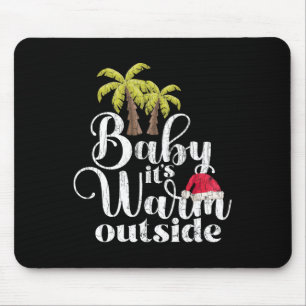 By Its Warm Outside Funny Santa Christmas In July Mouse Pad