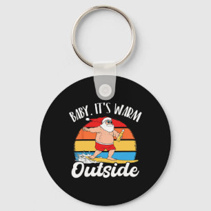 By Its Warm Outside Surfing Santa Christmas In Jul Keychain