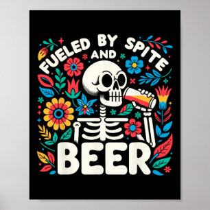 By Spite And Beer Halloween Skeleton Floral Poster
