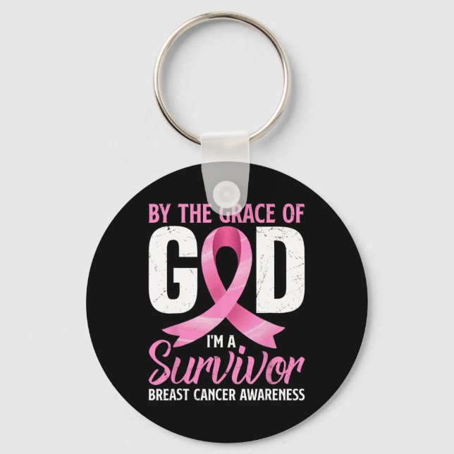 By The Grace God I#39;m A Survivor Breast Cancer A Keychain (Front)