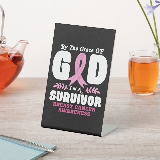 By The Grace God Im A Survivor Breast Cancer Pedestal Sign (In SItu)