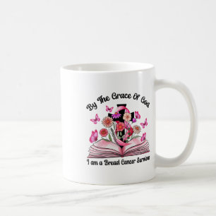 By The Grace Of God I Am A Breast Cancer Survivor  Coffee Mug