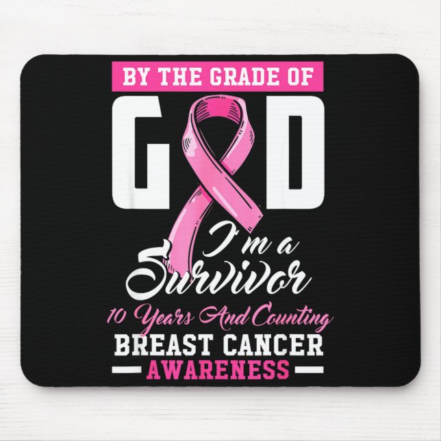 By The Grace Of God Survivor 10 Year Breast Cancer Mouse Pad (Front)