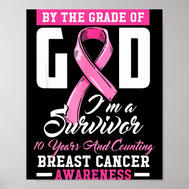 By The Grace Of God Survivor 10 Year Breast Cancer Poster (Front)