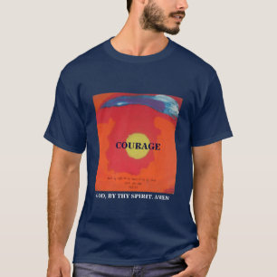 BY THY SPIRIT - 1118 - COURAGE T-Shirt