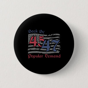 Byck By 45 47 Popular Demand Funny America Flag Tr 2 Inch Round Button