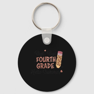 Bye 4th Grade Hello Summer Last Day Of School Girl Keychain