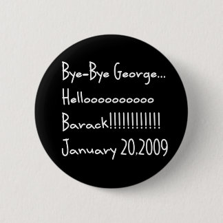BYE-BYE GEORGE 2 INCH ROUND BUTTON