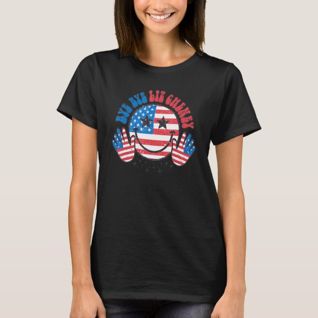 Bye Bye Liz Cheney retro Happy face America flag T-Shirt (Front)