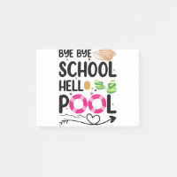 Bye Bye School Hello Pool Last Day Of School