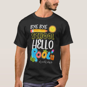 Bye Bye School Hello Pool Lunch Lady Life Summer V T-Shirt
