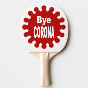 Bye CORONA Ping Pong Racket Paddle