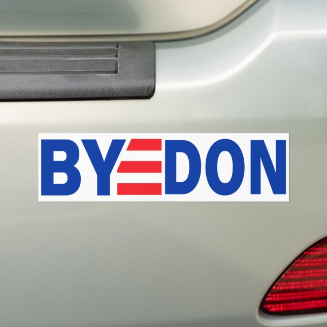Bye Don 2024 President Joe Biden Anti-Trump Bumper Sticker (On Car)