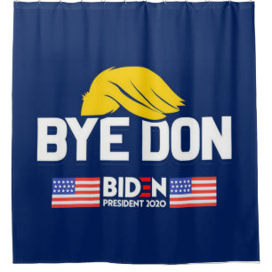 Bye Don BIDEN 2020 President HARRIS