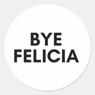 bye felicia classic round sticker
