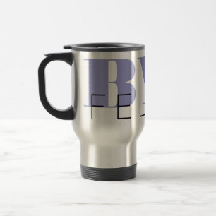 Bye Felicia! Meme Funny Quote Travel Mug