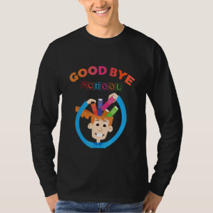 Bye School Finish Study T-Shirt