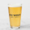 Bye Weeks and Booze Pint Glass