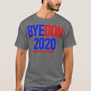 Byedon 2020 2 T-Shirt