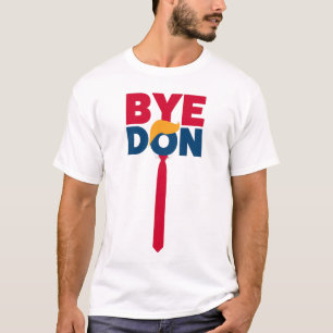 ByeDon Tie Don T-Shirt