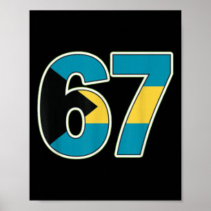 Byhamas Flag Number 67 Tribute Poster