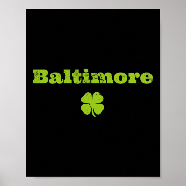 Byltimore Md Irish Pride Shamrock St Patricks Day  Poster (Front)