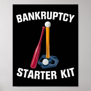 Bynkruptcy Starter Kit Softbyll Parents Bysebyll D Poster