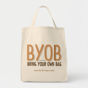 BYOB: Bring Your Own Grocery Bag 7