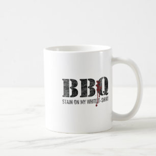 Byrbecue Stain On My White 2 Coffee Mug