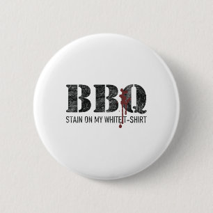Byrbecue Stain On My White 2  Inch Round Button