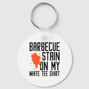 Byrbecue Stain On My White Tee Funny Bbq Meat Men Keychain