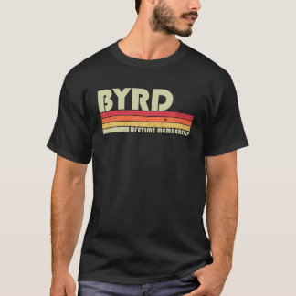 BYRD Surname Funny Retro Vintage 80s 90s Birthday  T-Shirt