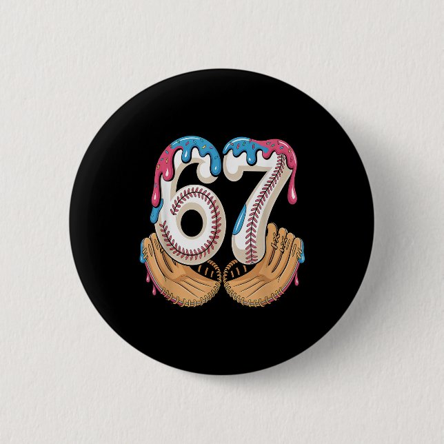 Bysebyll 67 - Ice Cream Drip 67 Meme Funny Player  2 Inch Round Button (Front)