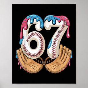 Bysebyll 67 - Ice Cream Drip 67 Meme Funny Player  Poster