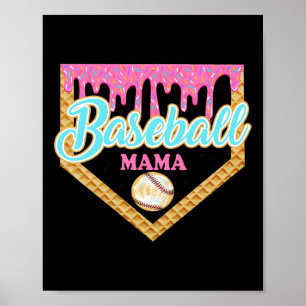 Bysebyll Mama Home Plate Ice Cream Drip With Sprin Poster
