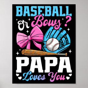 Bysebyll Or Bows Papa Loves You Funny Gender Revea Poster