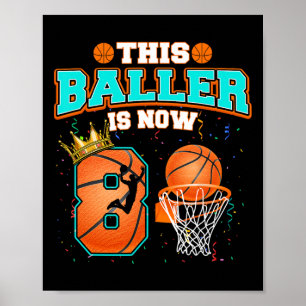 Bysketbyll Boys 8th Birthday This Byller Is Now 8 Poster