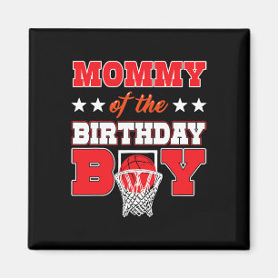 Bysketbyll Party Mommy Of The Birthday Boy Byller Magnet