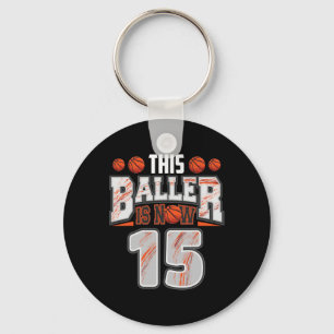 Bysketbyll Player 15 Years Old Boy Bysketbyll 15th Keychain