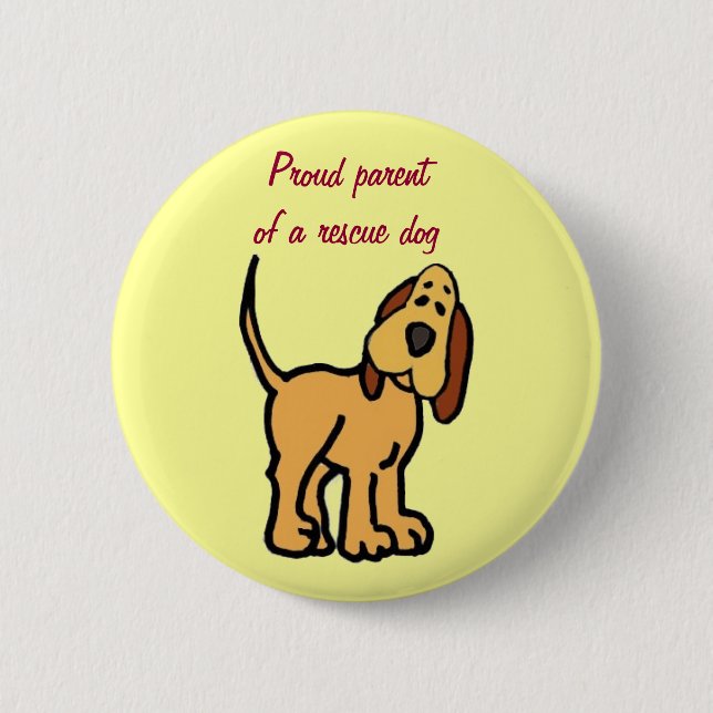 BZ- Proud parentof a rescue dog button (Front)