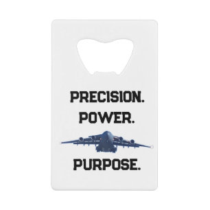 C-17 GLOBEMASTER PRECISION POWER PURPOSE CREDIT CARD BOTTLE OPENER