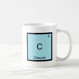 C - Chaucer Funny Chemistry Element Symbol T-Shirt Coffee Mug