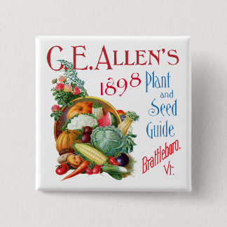 C.E. Allen's 1898 Plants and Seed Guide magnet 2 Inch Square Button