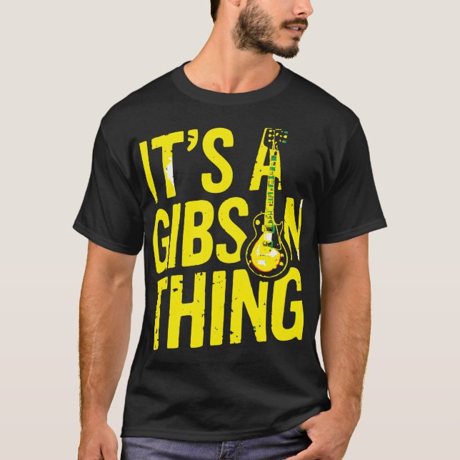 C’est une Gibson Thing - T-shirt du joueur de guit (Devant)
