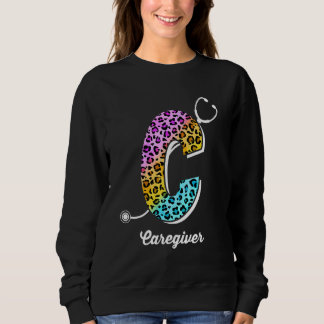 C For Caregiver Leopard Nurses Day Nurse Week Sweatshirt
