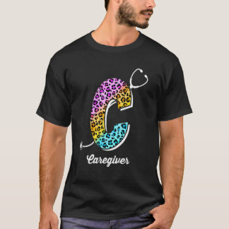 C For Caregiver Leopard  Nurses Day Nurse Week T-Shirt