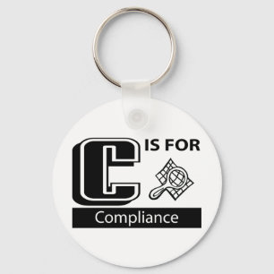 C Is For Compliance Keychain
