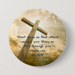 C.S. Lewis Quote On Shining 3 Inch Round Button